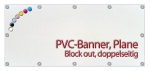 Bannerdruck / PVC BLOCKOUT